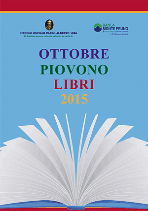 Presentazione rassegna “Ottobre Piovono Libri 2015”